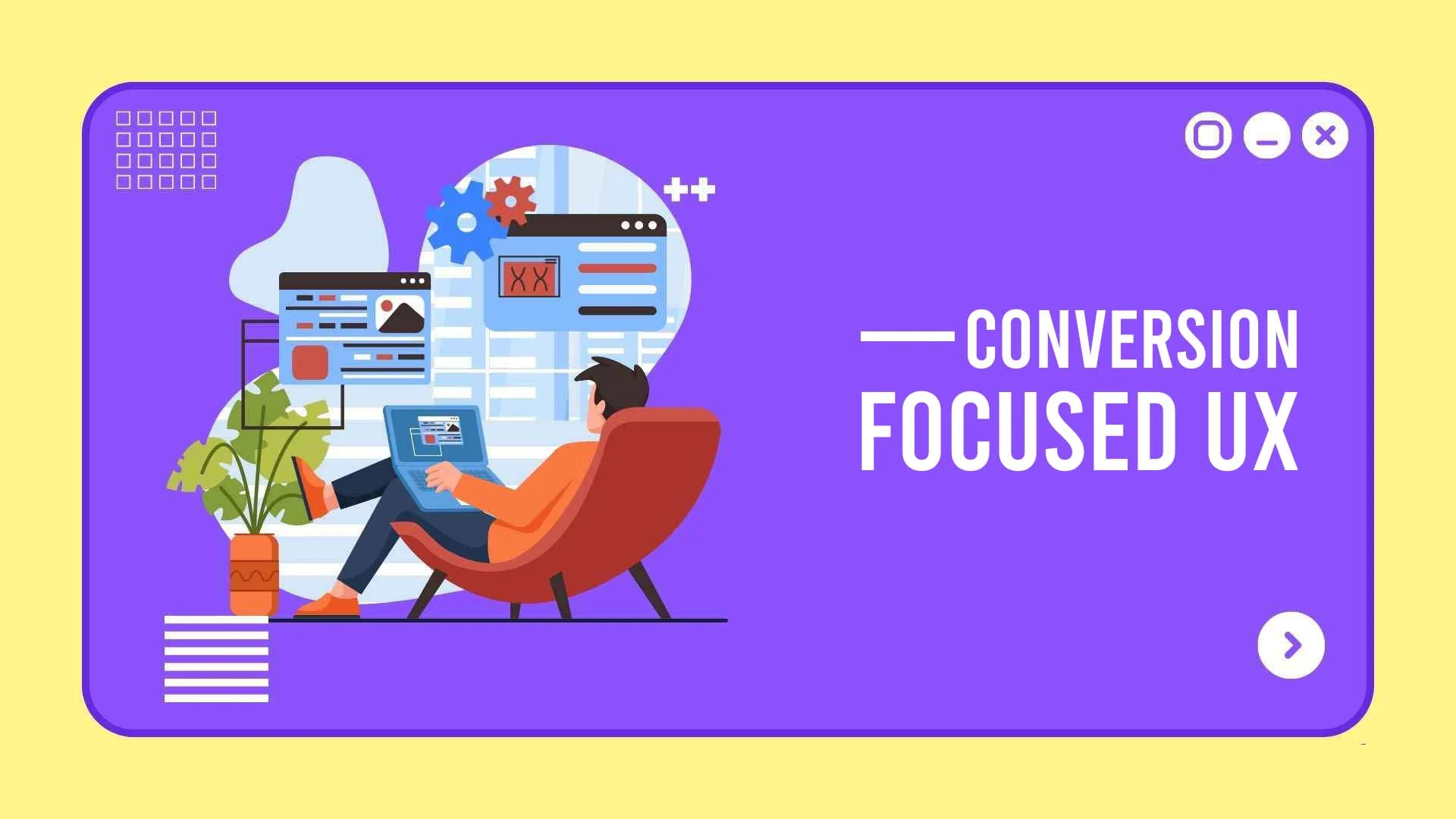 Conversion-Focused UX